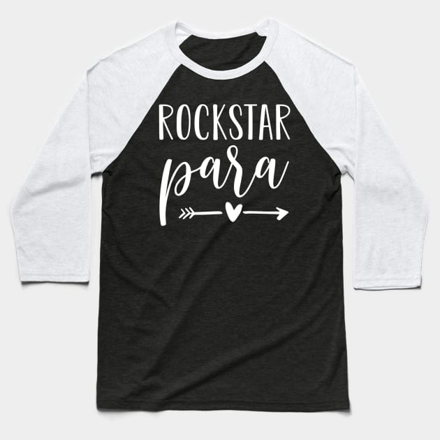 Womens Rockstar Para  Cute Paraprofessional Educator Teacher Baseball T-Shirt by Kamarn Latin